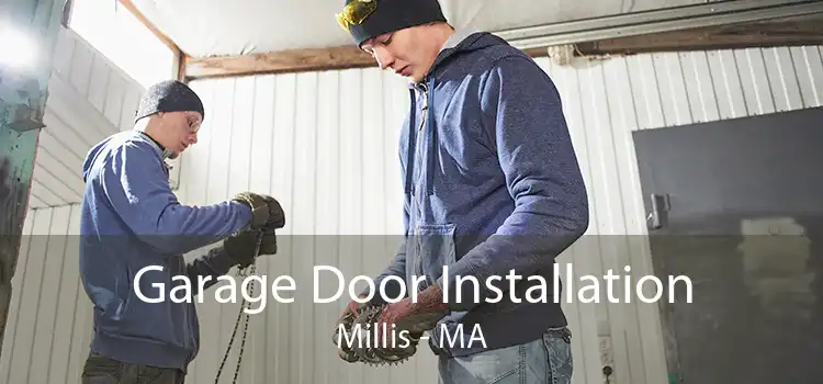 Garage Door Installation Millis - MA