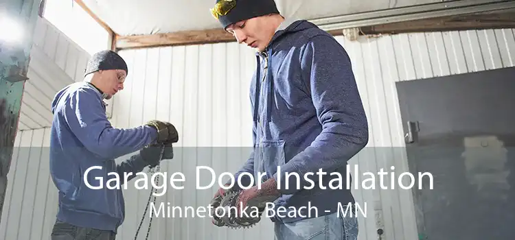  Garage Door Installation Minnetonka Beach - MN