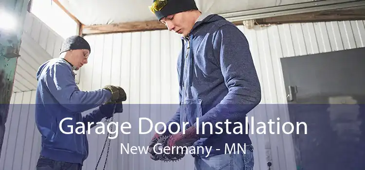Garage Door Installation New Germany - MN