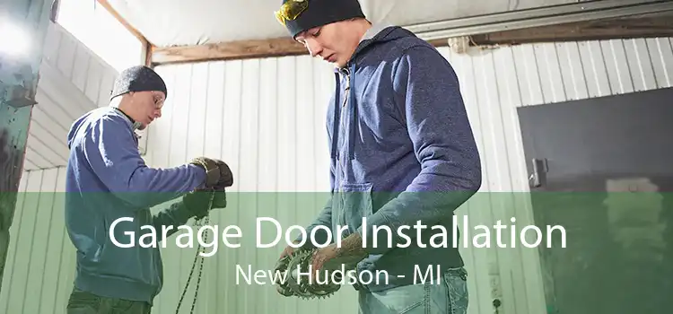 Garage Door Installation New Hudson - MI