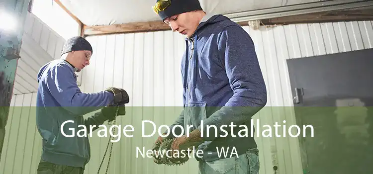 Garage Door Installation Newcastle - WA