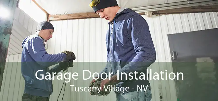 Garage Door Installation Tuscany Village - NV