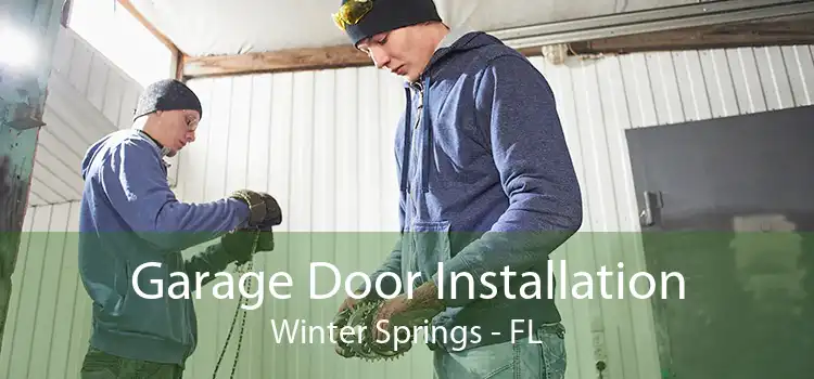 Garage Door Installation Winter Springs - FL