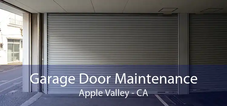  Garage Door Maintenance Apple Valley - CA