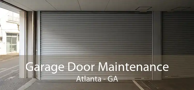 Garage Door Maintenance Atlanta - GA