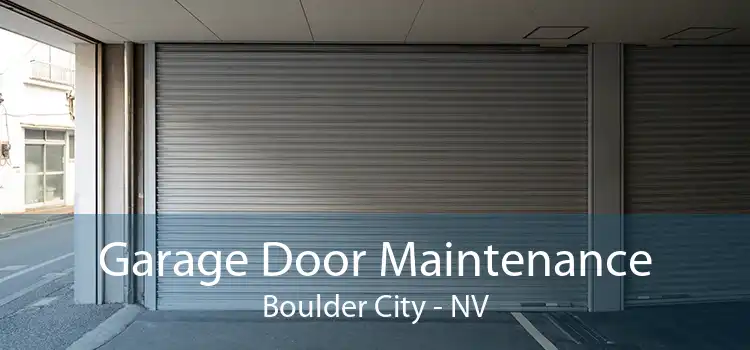 Garage Door Maintenance Boulder City - NV