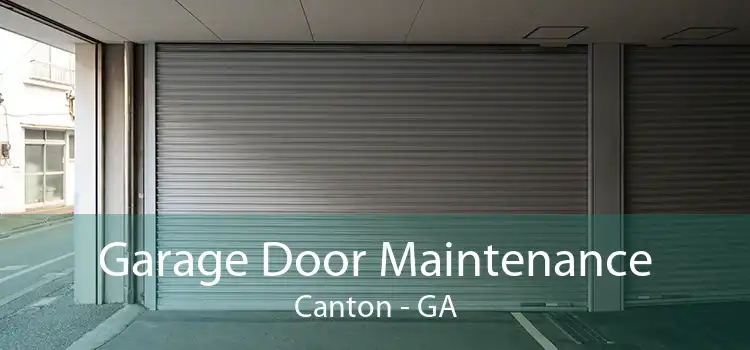 Garage Door Maintenance Canton - GA