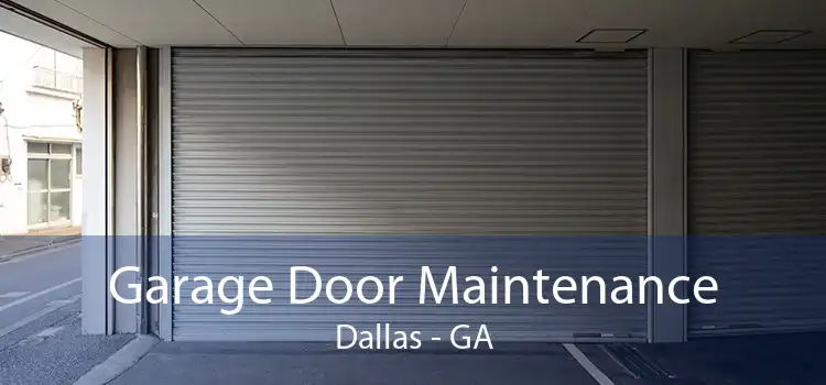 Garage Door Maintenance Dallas - GA