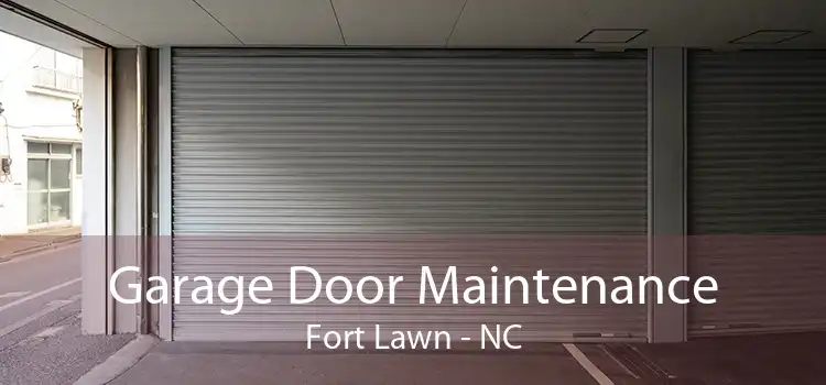 Garage Door Maintenance Fort Lawn - NC