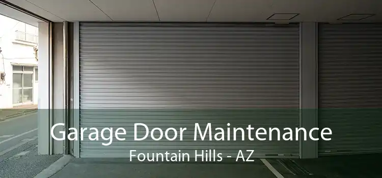 Garage Door Maintenance Fountain Hills - AZ