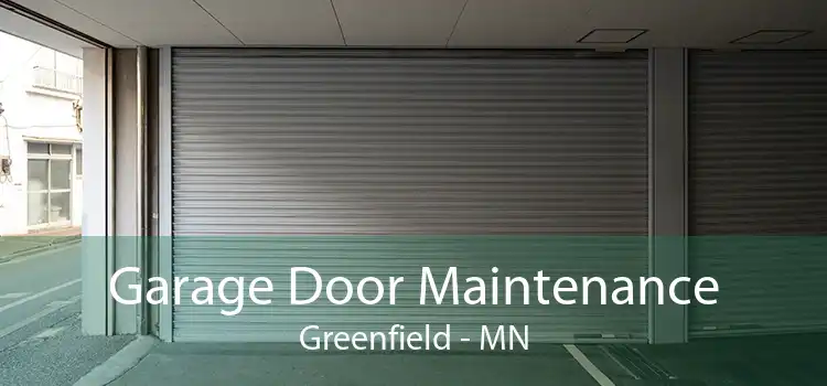 Garage Door Maintenance Greenfield - MN