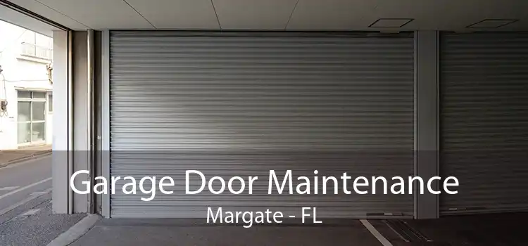 Garage Door Maintenance Margate - FL