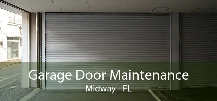 Garage Door Maintenance Midway - FL