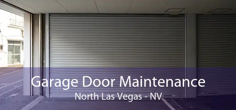 Garage Door Maintenance North Las Vegas - NV