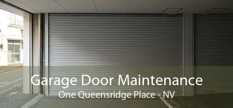 Garage Door Maintenance One Queensridge Place - NV