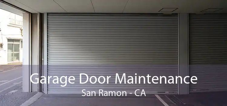Garage Door Maintenance San Ramon - CA