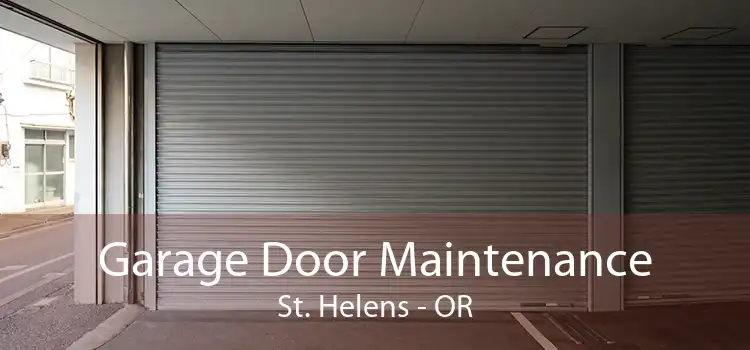 Garage Door Maintenance St. Helens - OR