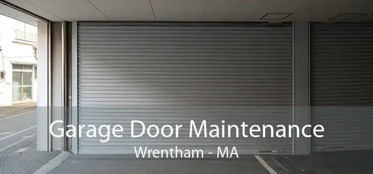 Garage Door Maintenance Wrentham - MA