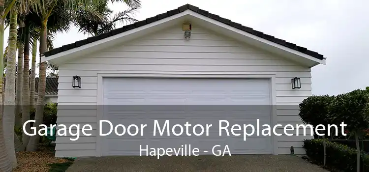 Garage Door Motor Replacement Hapeville - GA