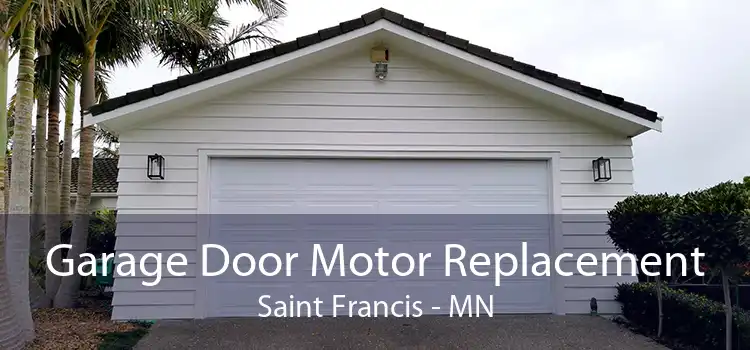  Garage Door Motor Replacement Saint Francis - MN