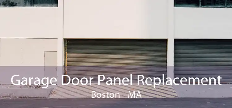 Garage Door Panel Replacement Boston - MA