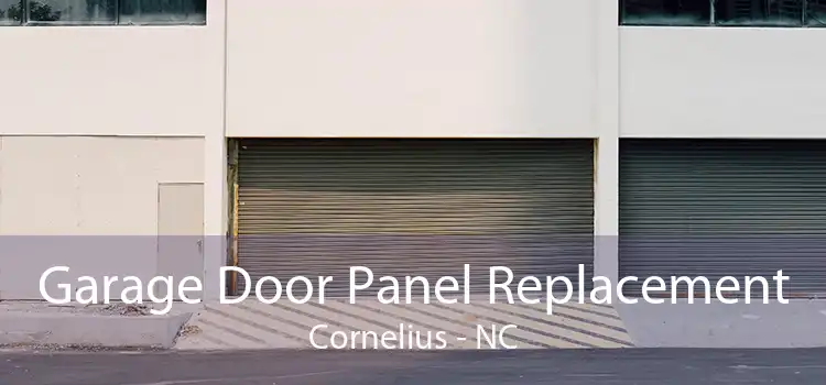  Garage Door Panel Replacement Cornelius - NC