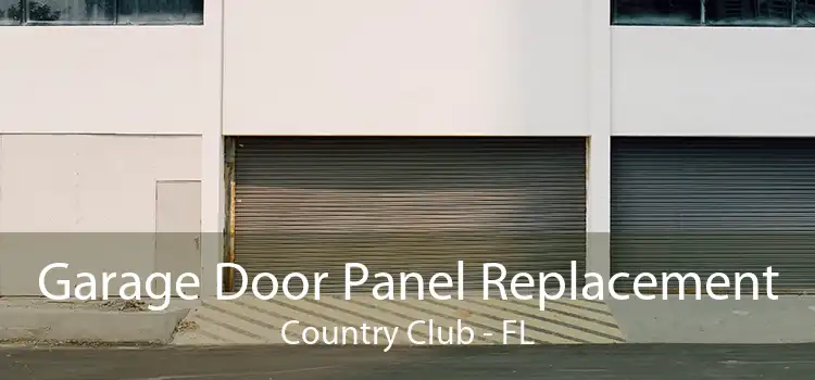 Garage Door Panel Replacement Country Club - FL