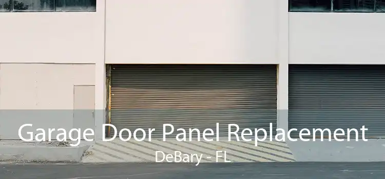 Garage Door Panel Replacement DeBary - FL
