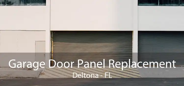 Garage Door Panel Replacement Deltona - FL