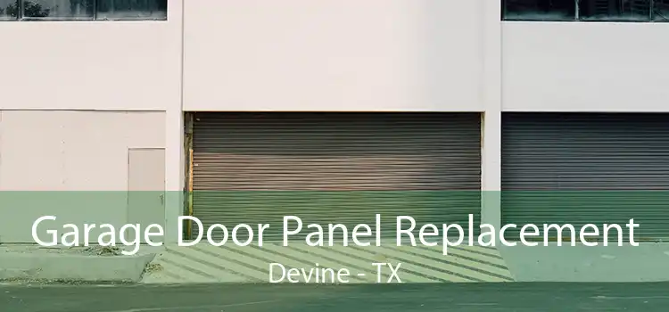 Garage Door Panel Replacement Devine - TX