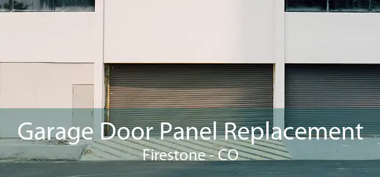  Garage Door Panel Replacement Firestone - CO