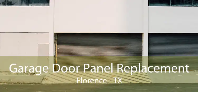 Garage Door Panel Replacement Florence - TX