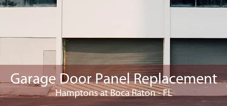 Garage Door Panel Replacement Hamptons at Boca Raton - FL