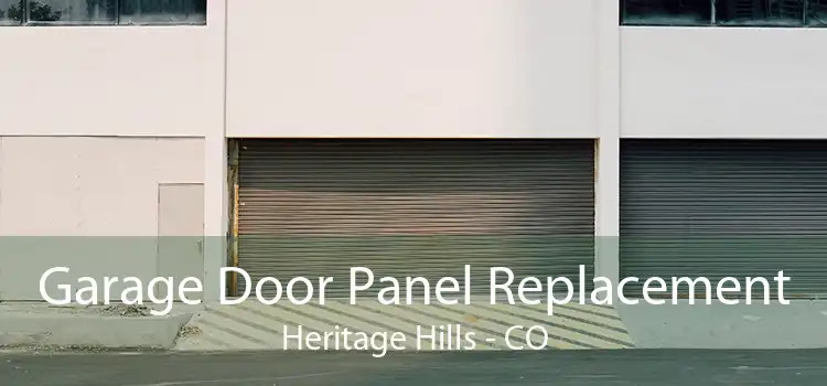 Garage Door Panel Replacement Heritage Hills - CO