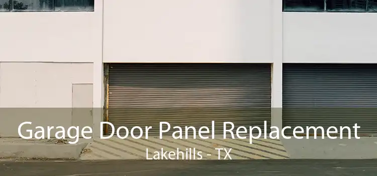 Garage Door Panel Replacement Lakehills - TX