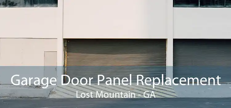 Garage Door Panel Replacement Lost Mountain - GA