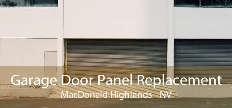  Garage Door Panel Replacement MacDonald Highlands - NV