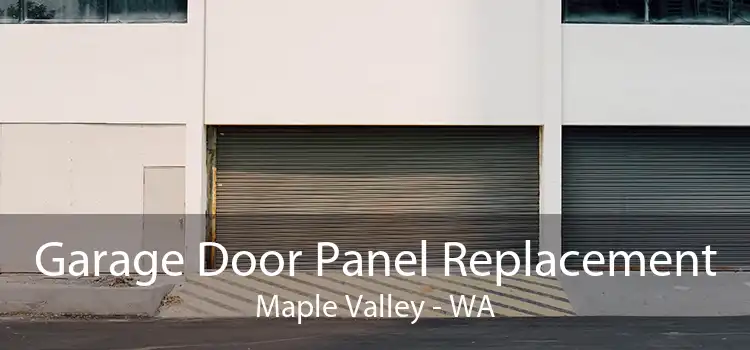 Garage Door Panel Replacement Maple Valley - WA