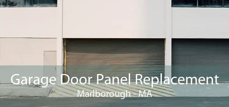 Garage Door Panel Replacement Marlborough - MA