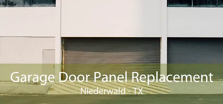 Garage Door Panel Replacement Niederwald - TX