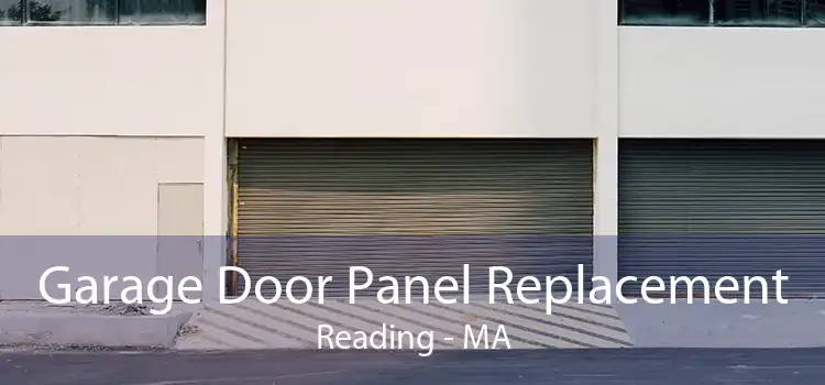 Garage Door Panel Replacement Reading - MA