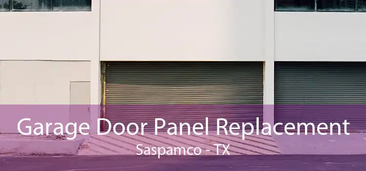 Garage Door Panel Replacement Saspamco - TX