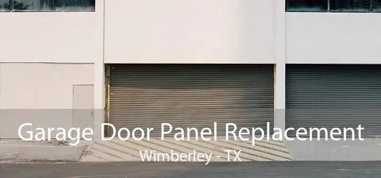 Garage Door Panel Replacement Wimberley - TX
