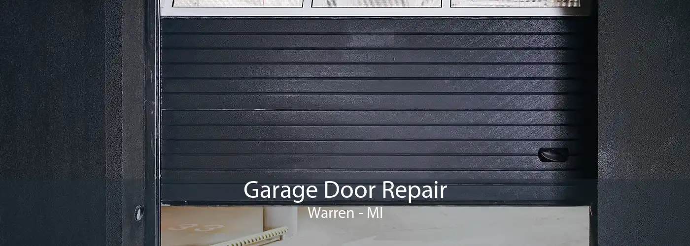  Garage Door Repair Warren - MI