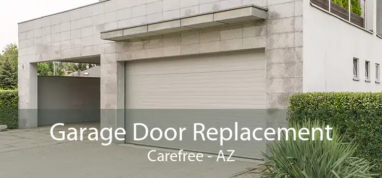 Garage Door Replacement Carefree - AZ