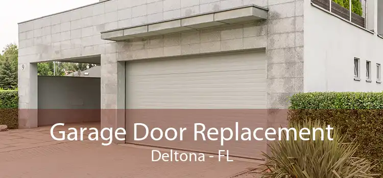 Garage Door Replacement Deltona - FL