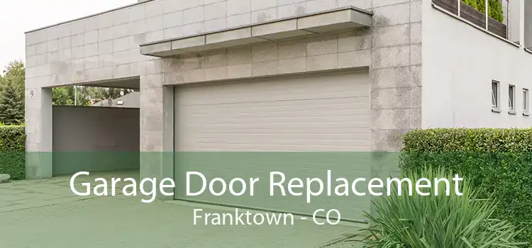 Garage Door Replacement Franktown - CO