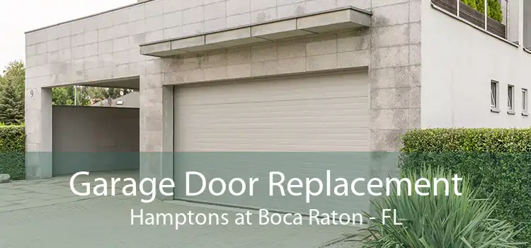 Garage Door Replacement Hamptons at Boca Raton - FL