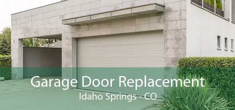 Garage Door Replacement Idaho Springs - CO