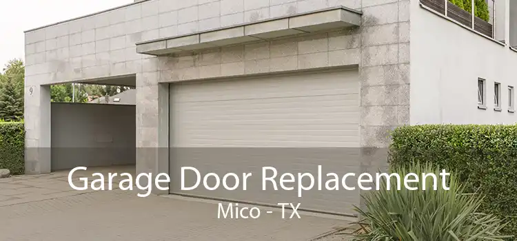 Garage Door Replacement Mico - TX